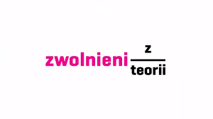 Zwolnieni z teorii 2020