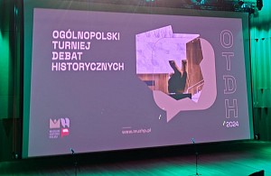 Etap finałowy Ogólnopolskiego Turnieju Debat Historycznych